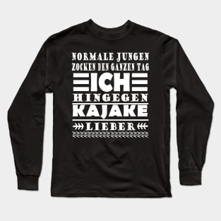 Kajak Rafting Wildwasser Team Spruch Kanu Spruch Long Sleeve T-Shirt